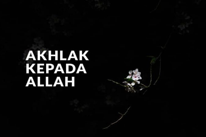 Akhlak kepada Allah