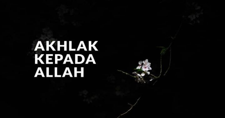 Akhlak kepada Allah