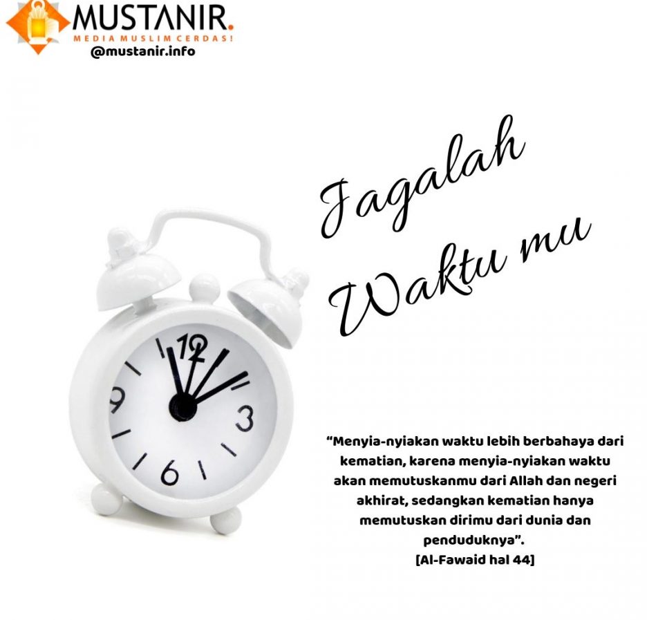 jagalah waktumu